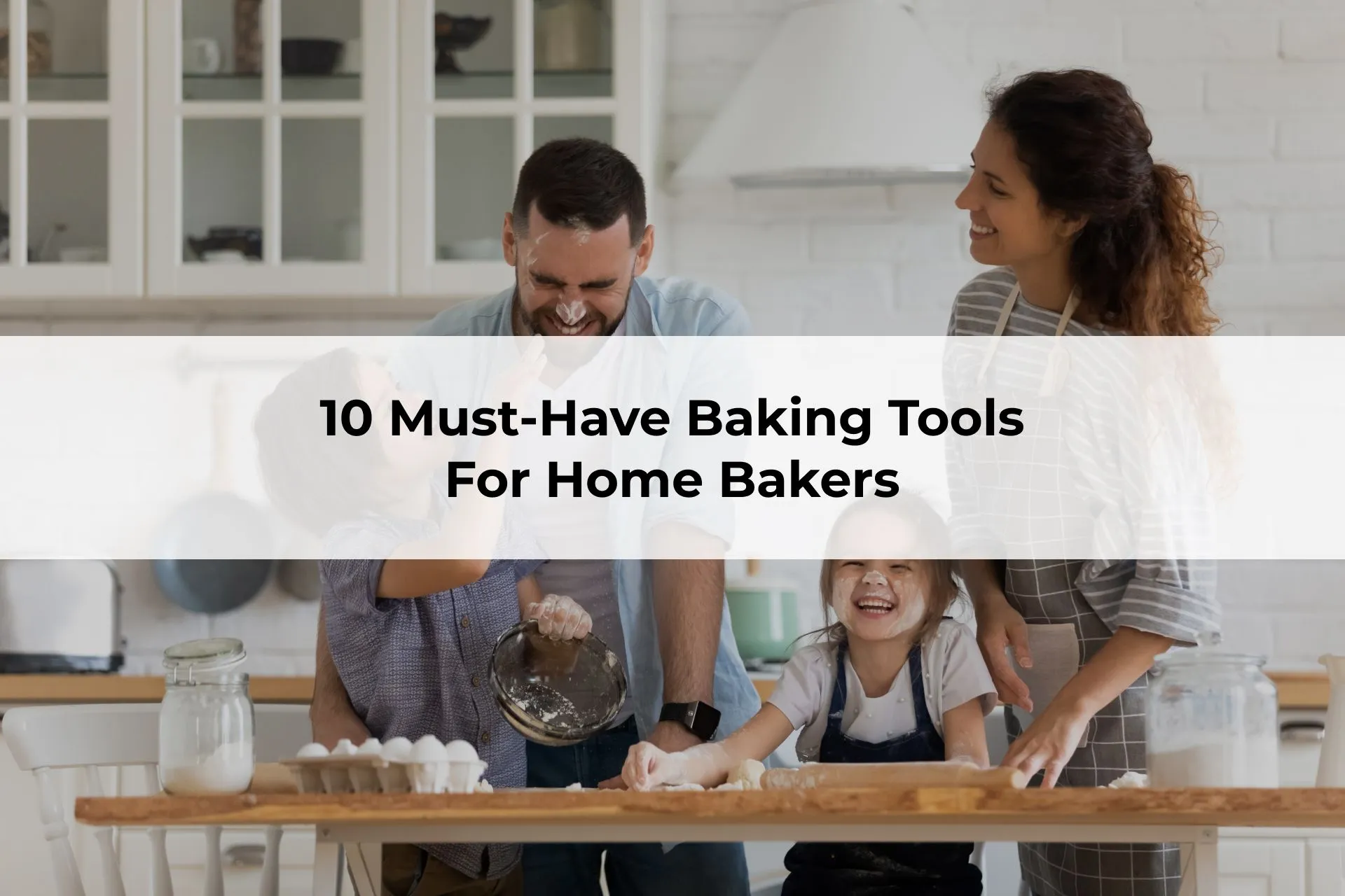 10 Must-Have Baking Tools for Home Bakers